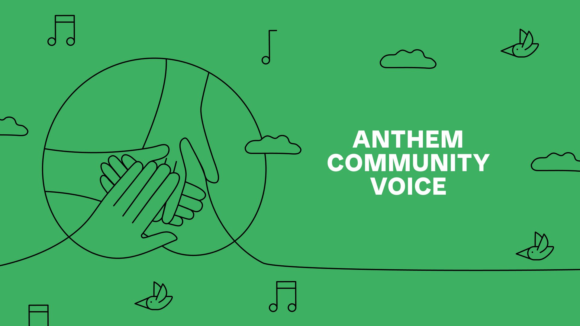 Anthem Commnunity Voice_16x9 (1)